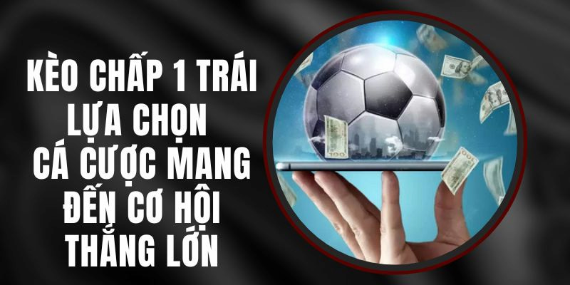 Tỷ lệ handicap này có nhiều tính chất thu hút hội viên