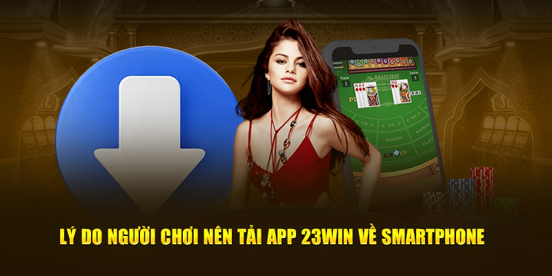 Vài nét về app 23WIN